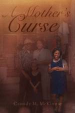 Mother's Curse af Cassidy M McKinnie
