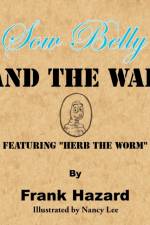 Sow Belly and the War af Frank Hazard