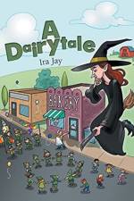 Dairytale af Ira Jay