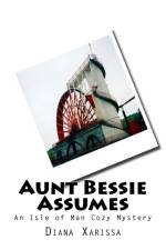 Aunt Bessie Assumes af Diana Xarissa