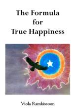 Formula for True Happiness af Viola Ramkissoon