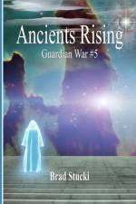 Ancients Rising af Brad Stucki