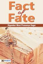 Fact of Fate af Muni Shri Pranamya Sagar