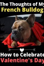 Thoughts of My French Bulldog af Brightview Activity Books