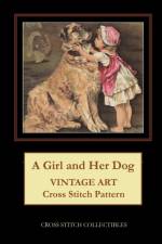 Girl and Her Dog af Kathleen George