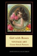Girl with Roses af Kathleen George
