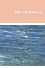 Touch Of Miracle af Ramnath Subramanian