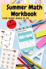 Summer Math Workbook for kids Ages 8-10 af Anastasia Reece