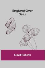 England Over Seas af Lloyd Roberts