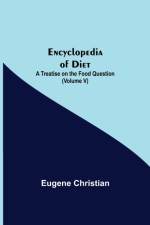 Encyclopedia Of Diet af Eugene Christian