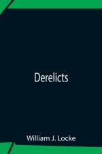 Derelicts af William J Locke