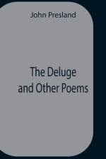 Deluge And Other Poems af John Presland