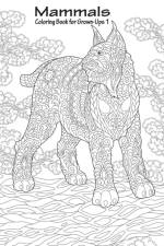 Mammals Coloring Book for Grown-Ups 1 af Nick Snels