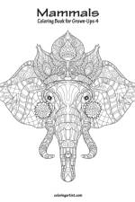 Mammals Coloring Book for Grown-Ups 4 af Nick Snels