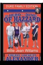 My Hero Is a Duke...of Hazzard Billie Jean Williams Edition af Cheryl Lockett Alexander