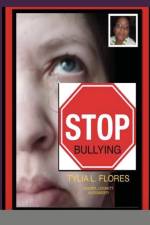 Stop Bullying af Tylia L Flores