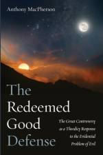 Redeemed Good Defense af Anthony MacPherson