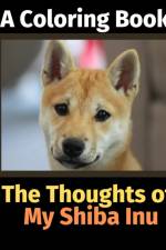 Thoughts of My Shiba Inu af Brightview Activity Books