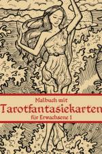 Malbuch mit Tarotfantasiekarten fur Erwachsene 1 af Nick Snels