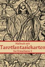 Malbuch mit Tarotfantasiekarten fur Erwachsene 2 af Nick Snels