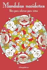 Mandalas navidenos libro para colorear para ninos af Nick Snels