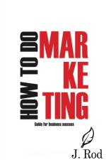 How to do marketing af J Rod