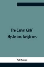 Carter Girls' Mysterious Neighbors af Nell Speed