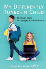 My Differently Tuned-In Child af Teresa Currivan