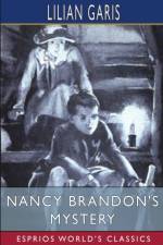 Nancy Brandon's Mystery (Esprios Classics) af Lilian Garis