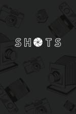 Shots