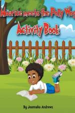 Maurice meets the Polly Wog Activity Book af Jeannaka Andrews