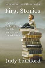 First Stories af Judy Lunsford