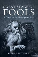 Great Stage of Fools af Peter J Leithart