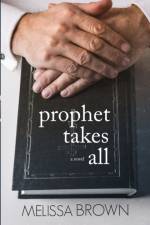 Prophet Takes All af melissa brown