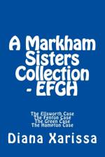 A Markham Sisters Collection - EFGH af Diana Xarissa