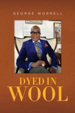 Dyed in Wool af George Worrell