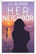 Her Neighbor af D A Olivier