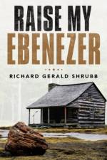Raise My Ebenezer af Richard Gerald Shrubb
