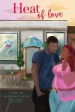 Heat of Love af Meka James
