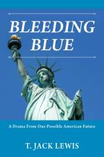 Bleeding Blue af T Jack Lewis