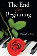 End of the Beginning af Deborah O'Brien