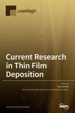 Current Research in Thin Film Deposition