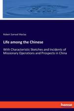 Life among the Chinese af Robert Samuel Maclay