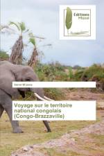 Voyage sur le territoire national congolais (Congo-Brazzaville) af Varret M'Pene