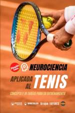 Neurociencia aplicada al tenis af Grupo Iafides