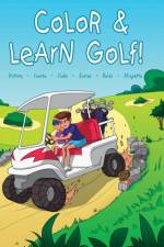 Color and Learn Golf! af Janina Spruza