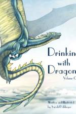 Drinking with Dragons af Sarah Dahlinger