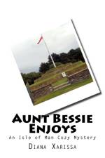 Aunt Bessie Enjoys af Diana Xarissa