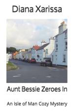 Aunt Bessie Zeroes In af Diana Xarissa