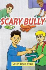 Scary Bully af Cathy Finch White